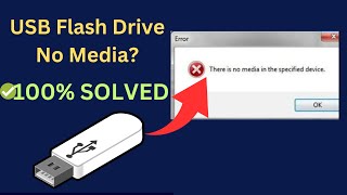 ✅ 100 SOLVED USB Flash Drive No Media How to Fix USB Drive No Media Problem [upl. by Curcio]