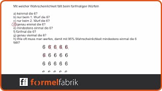 Wahrscheinlichkeitsrechnung 5 mal Würfeln OHNE Baumdiagramm [upl. by Fatima]