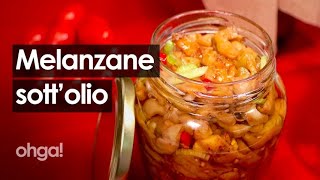 Melanzane sottolio senza cottura la ricetta tradizionale per farle in casa [upl. by Aehtrod]