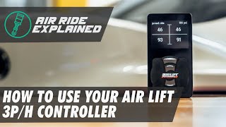 How to use your Air Lift 3P3H Controller [upl. by Clea]