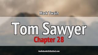 Tom Sawyer Audiobook Chapter 28 [upl. by Lipkin874]