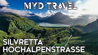 Silvretta Hochalpenstraße  Österreich  MYD Travel  Folge 46 4K [upl. by Octavie]