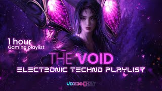 「THE VOID」 ELECTRONIC TECHNO BEATS ► 1 HOUR GAMING PLAYLIST 🎵 🎮 [upl. by Auqinehs]