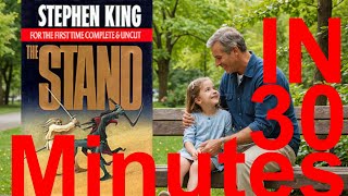 The Stand in 30 minutes Stephen King Audio Book [upl. by Kathi]