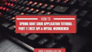 spring boot crude application tutorial part 1Rest API amp MySQL Workbench [upl. by Edie969]