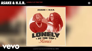 Asake HER  Lonely At The Top Remix Official Audio [upl. by Phylys937]