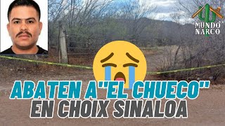 URGENTE LE quotDAN PISOquot A EL CHUECO EN CHOIX SINALOA [upl. by Anoik424]