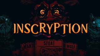 Playing More Inscryption KMod to Curb My Addiction [upl. by Ennaeus]