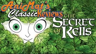 The Secret of Kells  AniMats Classic Reviews [upl. by Rouvin]