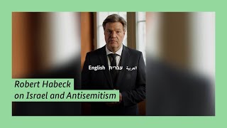 Robert Habeck on Israel and Antisemitism [upl. by Chainey]