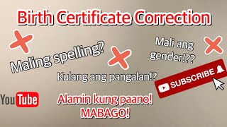 BIRTH CERTIFICATE CORRECTION PAANO ALAMIN correction birthday baby [upl. by Kcinimod624]