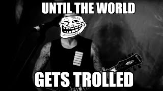 Trollvium  Until The World Gets Trolled [upl. by Attenad]