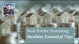 Real Estate Investing Essential Tips for Newbies [upl. by Ardis53]