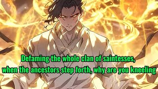 Defaming the entire clan of saintesses when the ancestors step forth why are you kneeling [upl. by Knox]