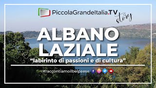 Albano Laziale  Piccola Grande Italia [upl. by Hardi911]