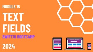 🔴 Text Fields  Build A Login Page  Module 15  App Developer Bootcamp [upl. by Newcomer]