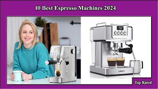 ✅ 10 Best Espresso Machines 2024  Best Espresso Machines [upl. by Nilved142]