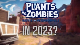 PvZ Battle For Neighborville In 2023 [upl. by Bornstein483]