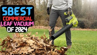 ✅Top 5 Best Commercial Leaf Vacuum of 2024 [upl. by Dewayne484]