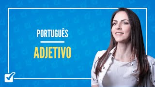 030203 Aula de Adjetivo Português [upl. by Eaner944]