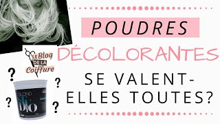 POUDRES DÉCOLORANTES SE VALENTELLES TOUTES [upl. by Oile12]