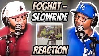 Foghat  Slow Ride REACTION foghat reaction trending [upl. by Afira]