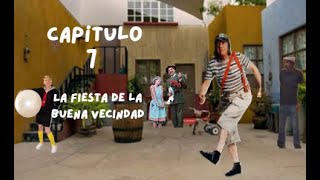 El chavo del 8  La fiesta de la buena vecindad  capítulo 7  23 [upl. by Elyse472]