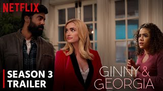 Ginny And Georgia Season 3 Trailer  Release Date  Plot amp Cast  Every Single UPDATE [upl. by Remy192]