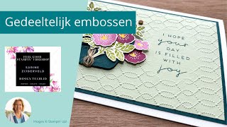 Techniek Deels embossen  Partial Embossing using Heartfelt Hexagon Punch [upl. by Harts727]