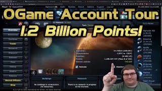 Touring a 12 Billion Point OGame Account [upl. by Nelad]