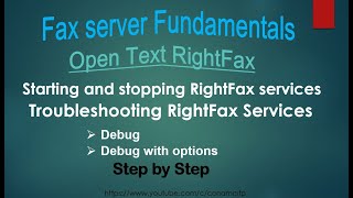 Troubleshooting RightFax Services Starting amp stopping RightFax services Debug with options Debug [upl. by Calen954]