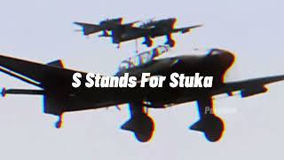 S is for Stuka [upl. by Ahsilav]