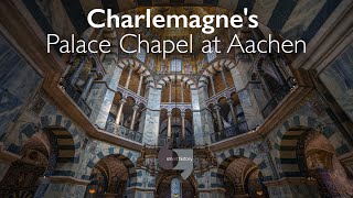 Charlemagnes Palace Chapel at Aachen [upl. by Ayidan]