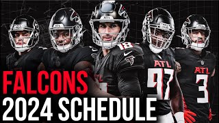 ATLANTA FALCONS BREAKING DOWN THE 2024 SCHEDULE amp ANALYSIS [upl. by Dwaine125]