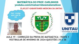 MEDICINA UNITAU 2024VESTIBULAR DE VERÃOAULA 19 [upl. by Ahsuatan]