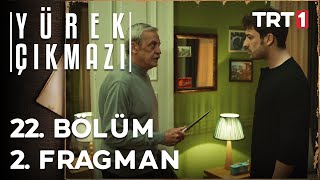 Yürek Çıkmazı 22 Bölüm 2 Fragman [upl. by Crim794]