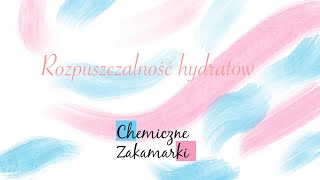 Maturalna powtórka z chemii  rozpuszczalność hydratów [upl. by Atalayah]