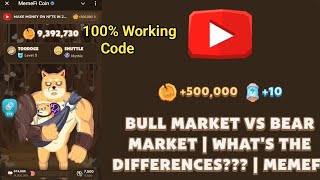 Bull Market vs Bear Market Whats The Differences  Memefi Video Code Today [upl. by Rosana]