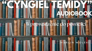 Wprowadzenie do powieści Cyngiel Temidy Kryminał audiobookmarcinwolski [upl. by Enaed72]