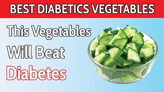 Top 9 BEST Vegetables Diabetics MUST Eat  Lower Blood Sugar [upl. by Donaghue233]