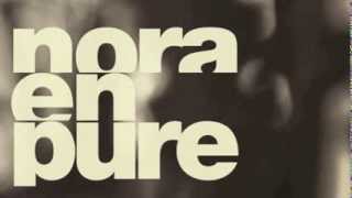 Nora En Pure  You Make Me Float Enormous Tunes [upl. by Haidabez605]