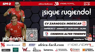 CV ZARAGOZA INDESCAR  CISNEROS ALTER TENERIFE [upl. by Ettelrahc544]