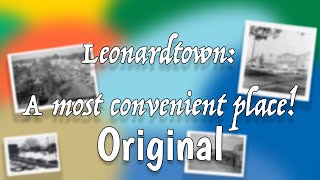 Leonardtown A most convenient place Original edition [upl. by Aenat771]