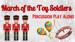 March of the Toy Soldiers  Easy Untuned Percussion Play Along  Music for Kids [upl. by Ailido]