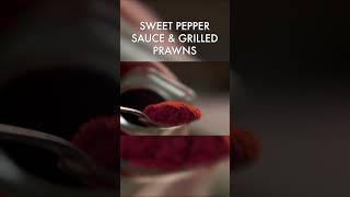 Sweet Pepper Sauce amp Grilled Prawns shorts [upl. by Lletniuq]