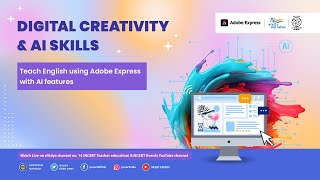 DIGITAL CREATIVITYamp AI SKILLS Teach English using Adobe Express with Al features [upl. by Ethelda485]