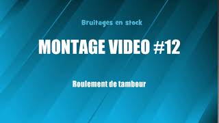 MONTAGE VIDEO 12 Roulement de tambour bruitage gratuit [upl. by Agustin]