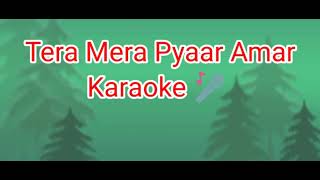 Tera Mera Pyaar Amar karaoke  Asli Naqli  Lata Mangesker ji [upl. by Pammy]