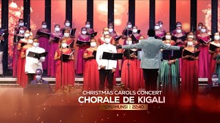 CHRISTSMAS CAROLS CONCERT CHORALE DE KIGALI [upl. by Hadsall]