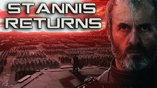 STANNIS  RETURNS ULTIMATE BADASS MONTAGE 2 [upl. by Danie]